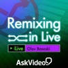 Remixing Course For Live 9 Remixing Course For Live 9