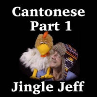 Learn Chinese Cantonese Language App – Part 1 with Jingle Jeff