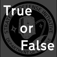 True or False – The Strategic Defense Initiative