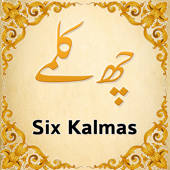 Six Kalmas of Islam Six Kalmas of Islam