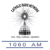 CATHOLIC RADIO NETWORK 1060 AM