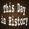 This Day in History – Historical Events That Occurred On This Day, Every Day