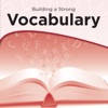 Building a Strong Vocabulary Building a Strong Vocabulary