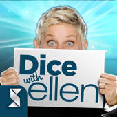 Dice with Ellen Dice with Ellen