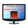 Ultimate Guides – Adobe Flash Edition Ultimate Guides – Adobe Flash Edition