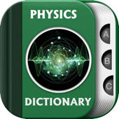 Physics Dictionary Offline – Advance Physics