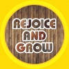 Rejoice and Grow