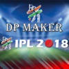 IPL 2018 Photo DP Maker