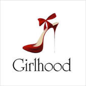 GIRLHOOD