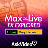 Max for Live FX Explored Max for Live FX Explored