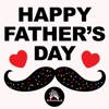 Happy Father’s Day To You