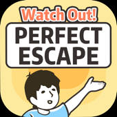 Perfect Escape: Episode 1