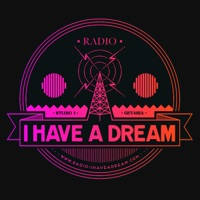 Radio I Have A Dream