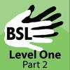 BSL Level One – Part 2