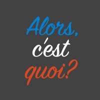 French – Alors, c’est quoi?