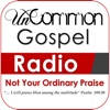 UnCommon Gospel
