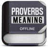 Proverbs – Meaning Dictionary