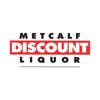 Metcalf Discount Liquor