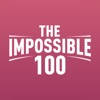 The Impossible 100