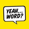 Yeah Word? Sticker Pack