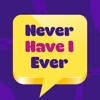 Never Have I Ever … Never Have I Ever …