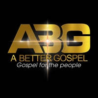 A Better Gospel A Better Gospel
