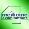Medicine 4 Examinations Medicine 4 Examinations