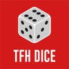 TFH DICE TFH DICE