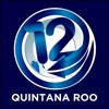 Canal 12 Quintana Roo Canal 12 Quintana Roo