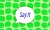 Say It TV