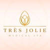 Trés Jolie Medical Spa
