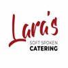 Lara’s Soft Spoken Catering