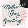 Mother’s Day Greeting
