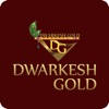 DWARKESH GOLD