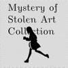 Mystery of Stolen Art Mystery of Stolen Art