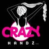 CRAZY HANDZ CRAZY HANDZ