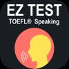 EZ Test – TOEFL® Speaking