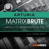 Beginner Guide For MatrixBrute Beginner Guide For MatrixBrute
