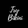 Try Bikini