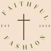 Faithful Fashion
