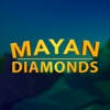 Mayan Diamonds