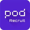 Pod – Recruit Pod – Recruit