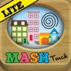 MASH Touch Lite