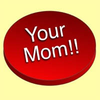 Your Mom!!