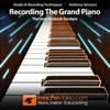 Recording The Grand Piano Recording The Grand Piano