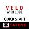 CatEye VELO Wireless+ Computer Quick Start CatEye VELO Wireless+ Computer Quick Start