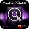 Course For Pro Tools 10 100 – What’s New In Pro Tools 10
