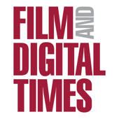 Film and Digital Times Film and Digital Times