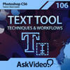AV for Photoshop CS6 – Text Tool Techniques