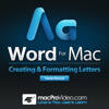 Course for Word For Mac 101 – Creating And Formatting Letters